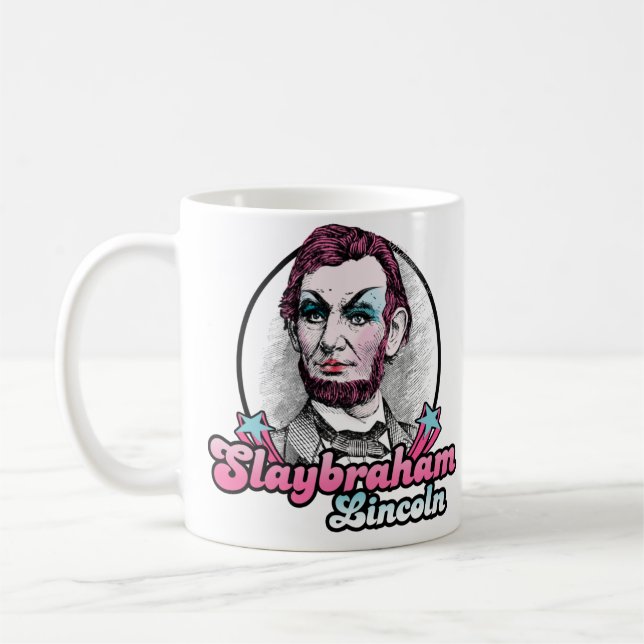 Slaybraham Lincoln Coffee Mug (Left)