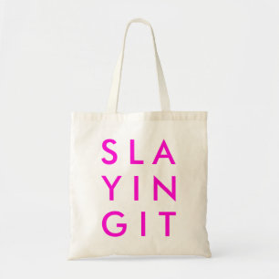 Slaying It   Hot Pink Modern Trendy Neon Tote Bag