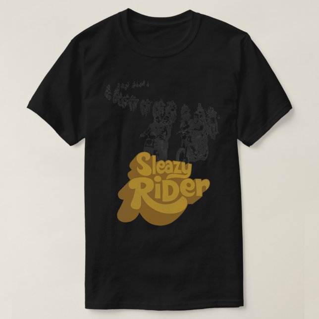Sleazy Rider T-Shirt (Design Front)