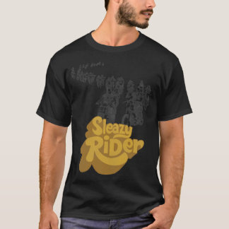 Sleazy Rider T-Shirt