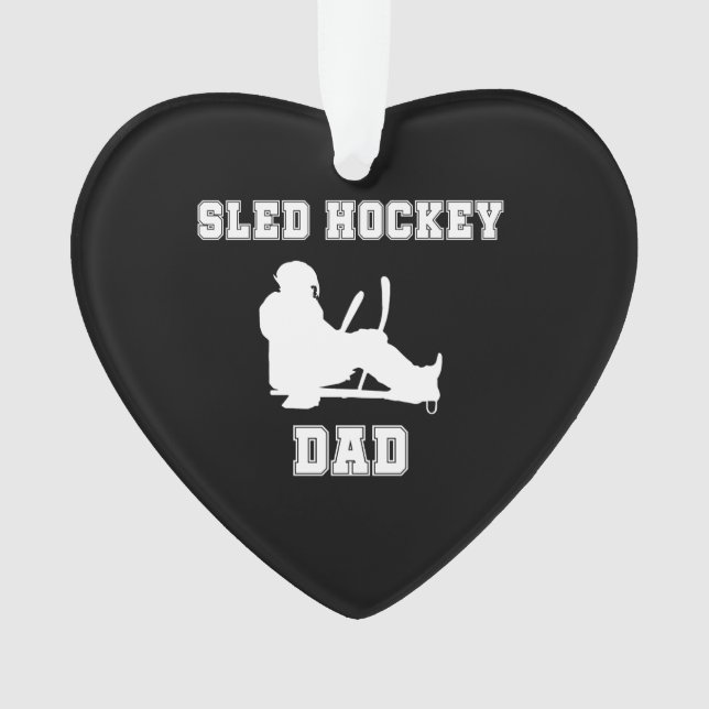 Sled Hockey Dad Ornament (Front)