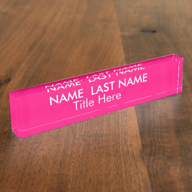 Sleek Girly Feminine Bright Pink Custom Nameplate (Side)
