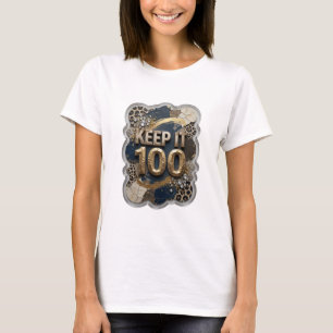 Sleek Gold KEEP IT 100 Print T-Shirt