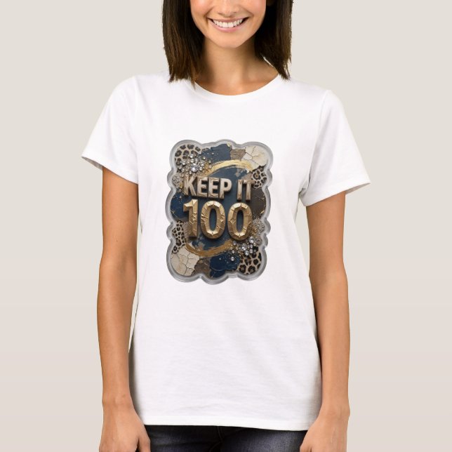 Sleek Gold KEEP IT 100 Print T-Shirt (Front)