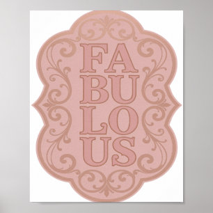 Sleek Pink FABULOUS Custom Design Poster