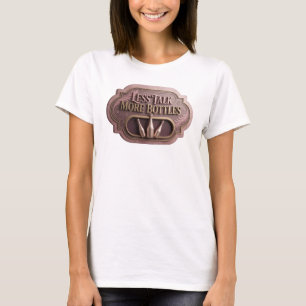 Sleek Pink LESS TALK MORE BOTTLES Shirt Design