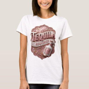 Sleek Pink TEQUILA REQUIRED Custom Tee