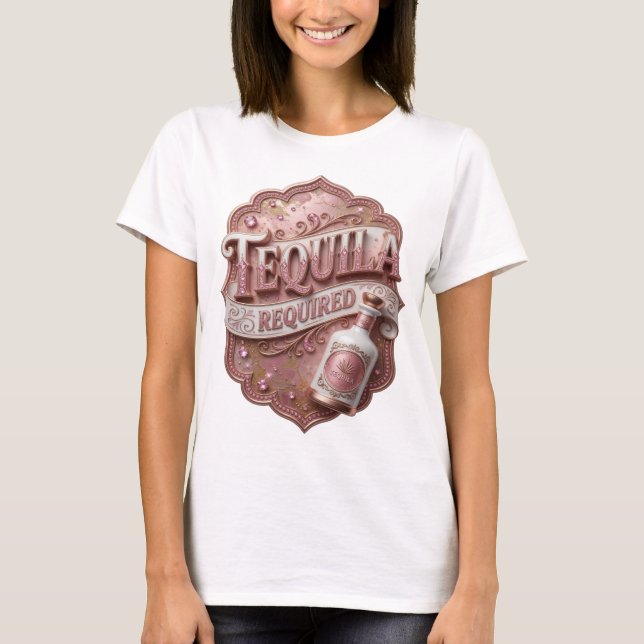 Sleek Pink TEQUILA REQUIRED Custom Tee (Front)