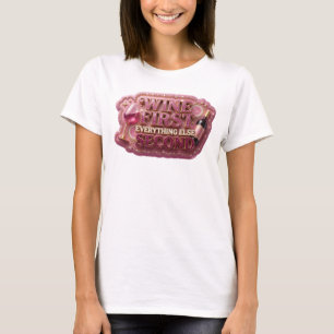 Sleek Pink WINE FIRST EVERYTHING ELSE SECOND T-Shirt