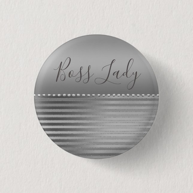 Sleek Silver Boss Lady  3 Cm Round Badge (Front)