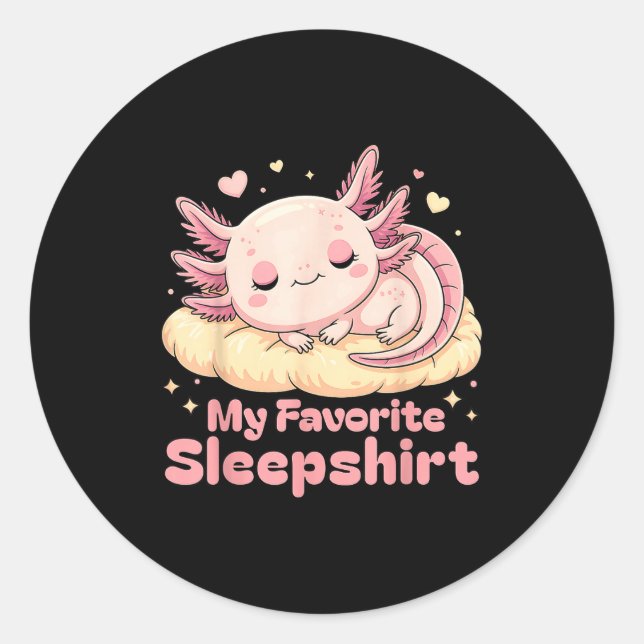 Sleeng Pajamas Axolotl Favorite Sleepshirt Women G Classic Round Sticker (Front)