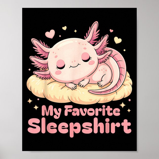 Sleeng Pajamas Axolotl Favorite Sleepshirt Women G Poster (Front)