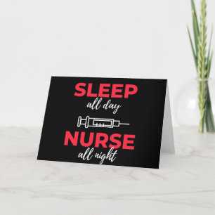 Sleep All Day Nurse All Night Holiday Card