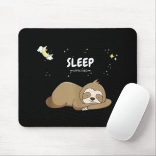 Sleep Approved Sloth - Sleeping Clothes - Sleep Mouse Mat