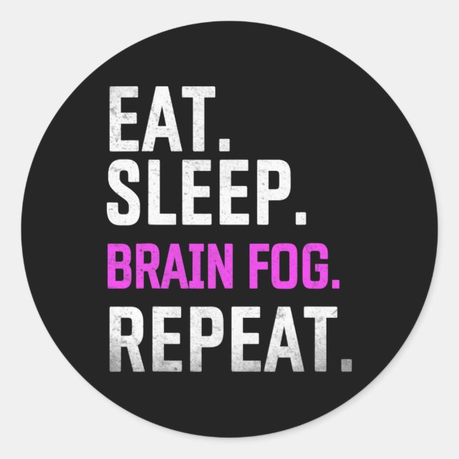 Sleep Brain Fog Repeat Fibromyalgia Awareness Lupu Classic Round Sticker (Front)