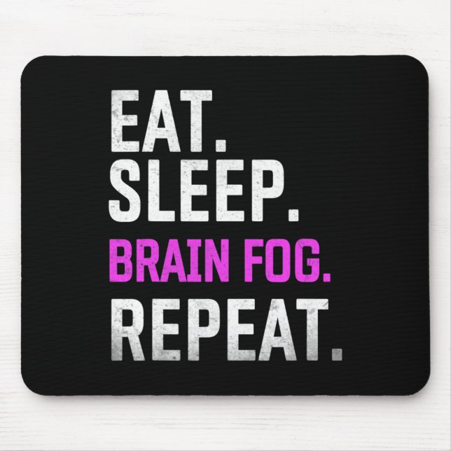 Sleep Brain Fog Repeat Fibromyalgia Awareness Lupu Mouse Mat (Front)