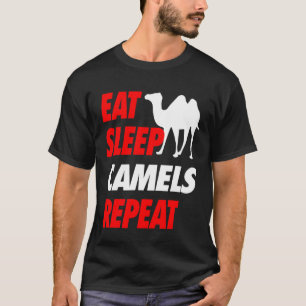 Sleep Camels Repeat T-Shirt