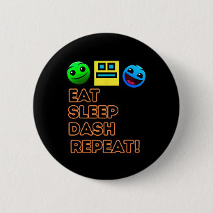Sleep Dash Repeat Video Game Geometry Video Gamer  6 Cm Round Badge