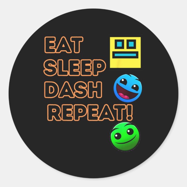 Sleep Dash Repeat Video Game Geometry Video Gamer  Classic Round Sticker (Front)