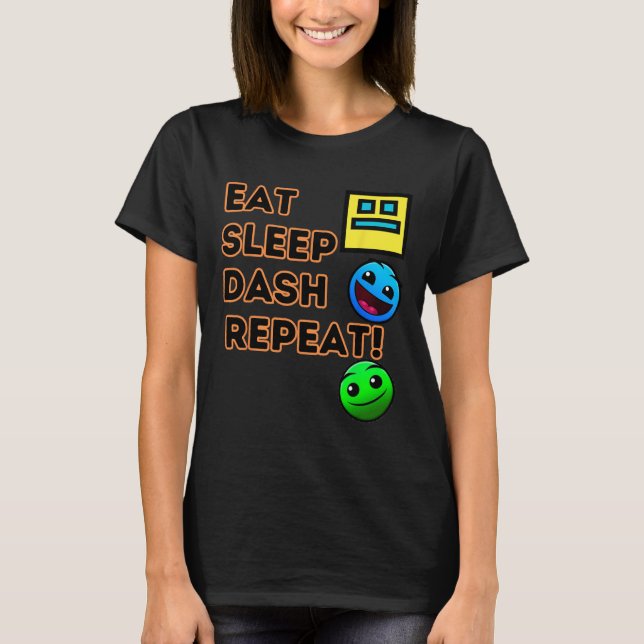 Sleep Dash Repeat Video Game Geometry Video Gamer  T-Shirt (Front)
