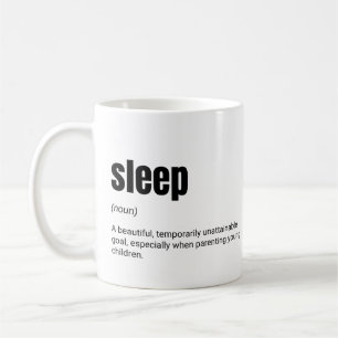 Sleep Definition Funny Parents Coffee Mug