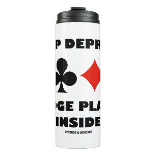 Sleep Deprived Bridge Player Inside Card Suits Thermal Tumbler