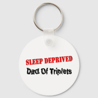 Sleep Deprived Dad Of Triplets Key Ring