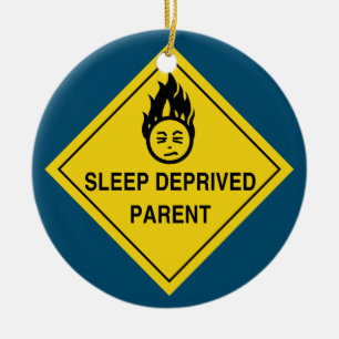 Sleep Deprived Parent Ceramic Tree Decoration