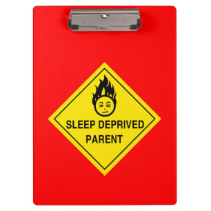 Sleep Deprived Parent Clipboard