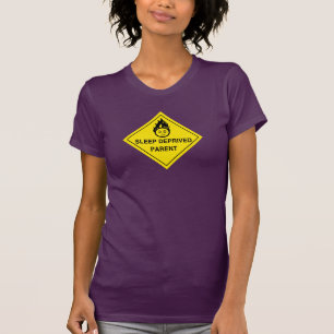 Sleep Deprived Parent Tee
