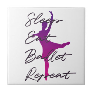 Sleep, Eat, Ballet, Repeat Tile