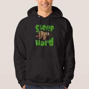 Sleep Hard Sleeping Sloth Hoodie