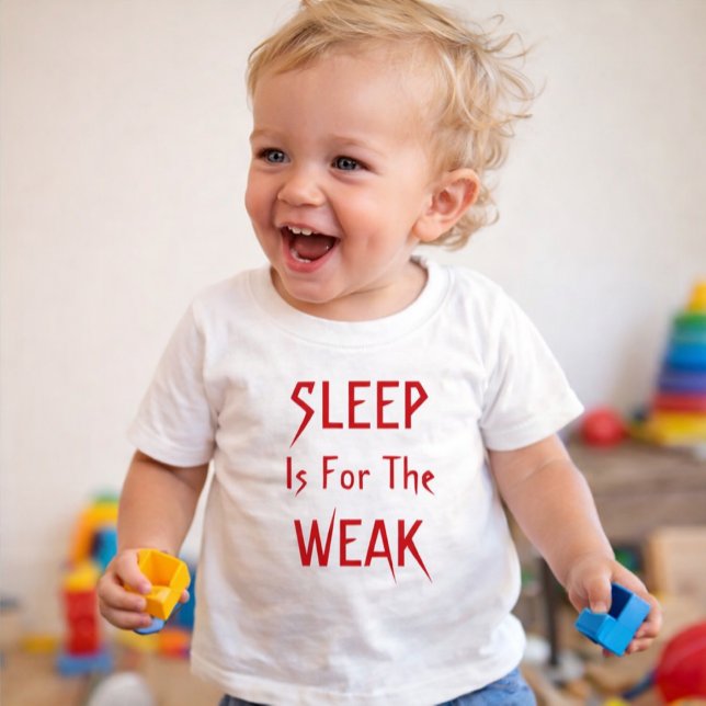 Sleep Is For The Weak T-Shirt (Creator Uploaded)