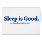 Sleep is Good