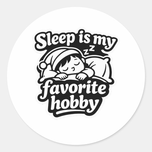 Sleep is my favourite hobby lazy mood sticker (Front)