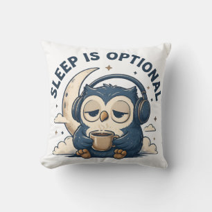 Sleep Is Optional Cute Owl Coffee Lover Cushion