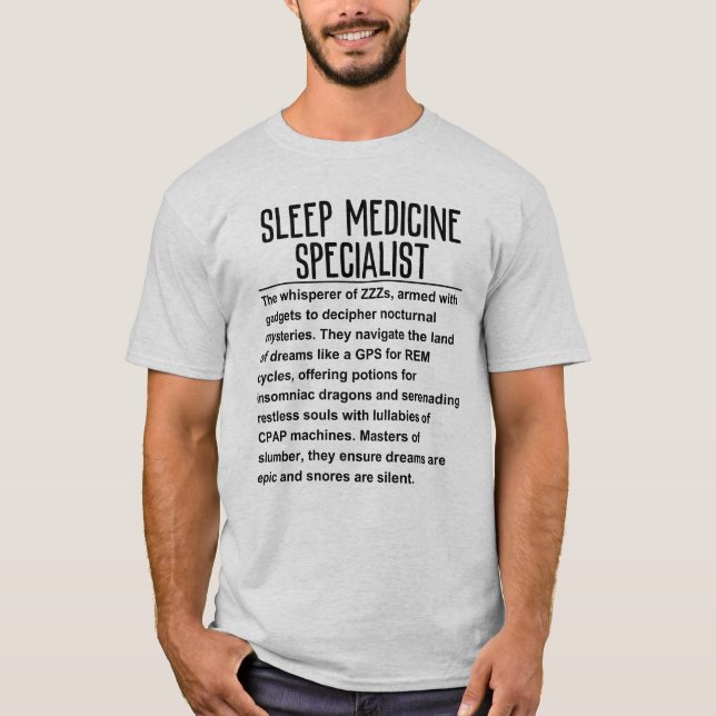 Sleep medicine specialist T-Shirt (Front)