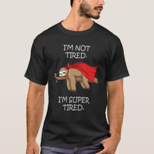 Sleep pyjamas pyjamas nightgown super sloth T-Shirt