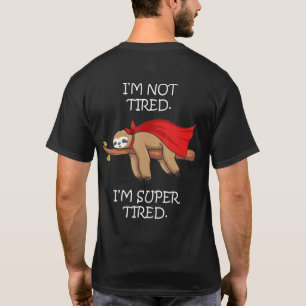 Sleep pyjamas pyjamas nightgown super sloth T-Shirt