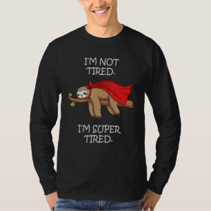 Sleep pyjamas pyjamas nightgown super sloth T-Shirt