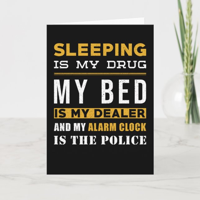 Sleep Saying Funny Card (Front)