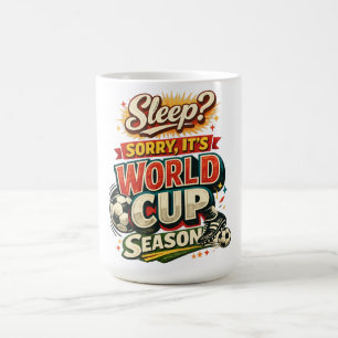 Sleep Sorry It’s World Cup Vintage Funny