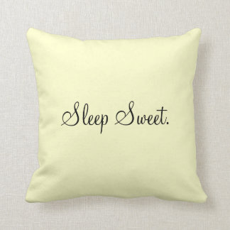 Sleep Sweet. Cushion