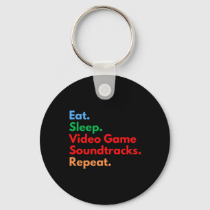 Sleep Video Game Soundtracks Repeat For Gaming Lov Key Ring