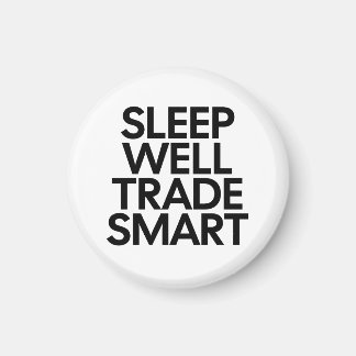 Sleep Well Trade Smart - Day Trader & Finance Quot Magnet
