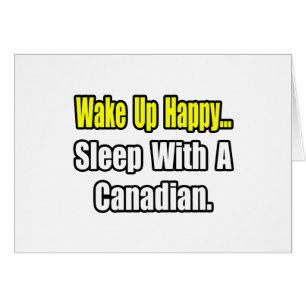 Sleep With a Canadian