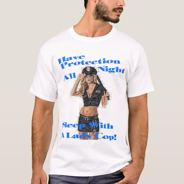 Sleep with a Cop (Lady) T-Shirt (Front)