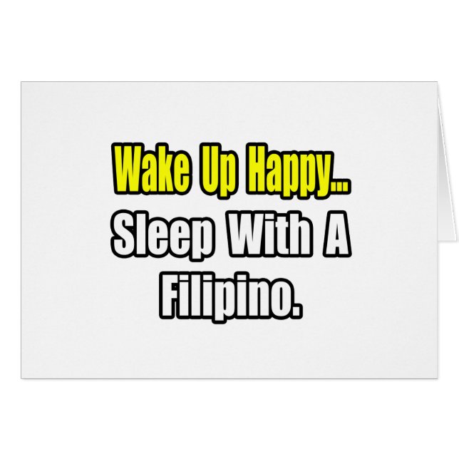 Sleep With a Filipino (Front Horizontal)