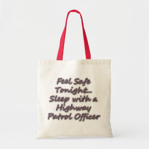 SLEEP WITH A HIGHWAY PATROL TOTE BAG