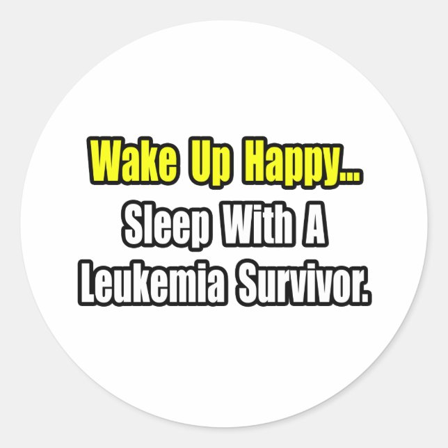 Sleep With a Leukaemia Survivor Classic Round Sticker (Front)
